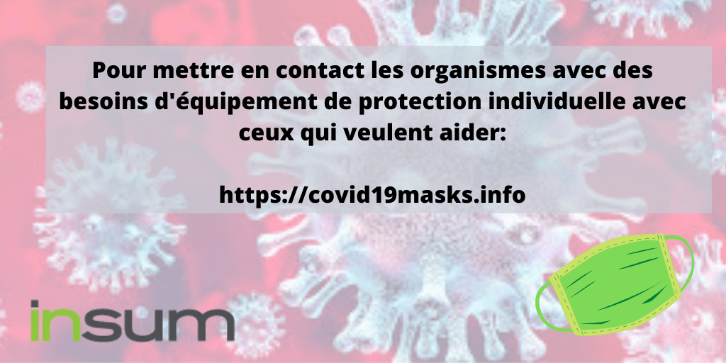 Covid19Masks.info pour mettre en contact organismes avec besoins d'equipments avec ceux qui veulent aider