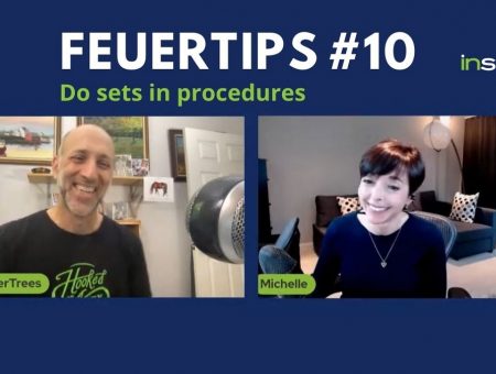 Feuertip #10: Do sets in procedures