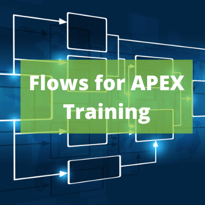 Flows for APEX training