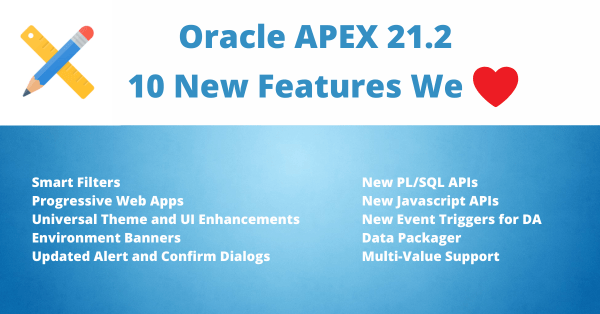This release is so big it needs 2 parts! Check out our review of 10 new Oracle APEX 21.2 features you want to know about.