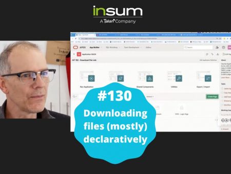 APEX Instant Tips #130: Downloading files (mostly) declaratively