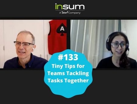 APEX Instant Tips #133: Tiny Tips for Teams Tackling Tasks Together