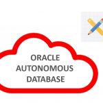 Oracle Autonomous Database and Application Express - Express Yourself